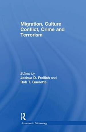 Migration, Culture Conflict, Crime and Terrorism