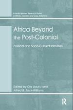 Africa Beyond the Post-Colonial