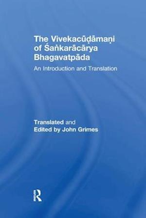 The Vivekacudamani of Sankaracarya Bhagavatpada