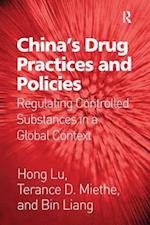China's Drug Practices and Policies