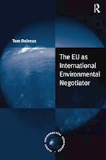 The EU as International Environmental Negotiator