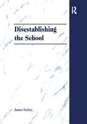 Disestablishing the School