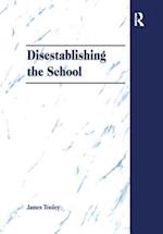 Disestablishing the School