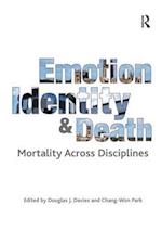 Emotion, Identity and Death