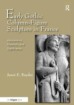 Early Gothic Column-Figure Sculpture in France