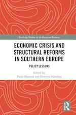 Economic Crisis and Structural Reforms in Southern Europe