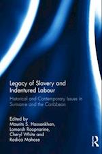Legacy of Slavery and Indentured Labour