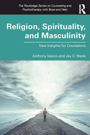 Religion, Spirituality, and Masculinity