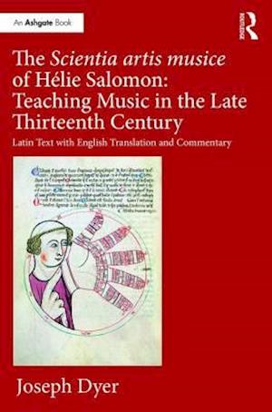 The Scientia artis musice of Hélie Salomon: Teaching Music in the Late Thirteenth Century