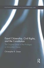 Equal Citizenship, Civil Rights, and the Constitution