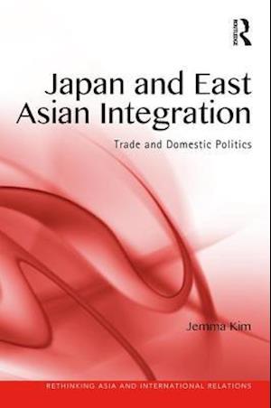 Japan and East Asian Integration