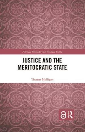 Justice and the Meritocratic State