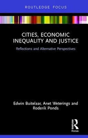 Cities, Economic Inequality and Justice