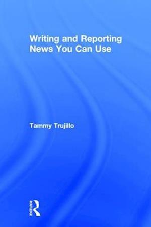 Writing and Reporting News You Can Use