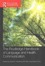 The Routledge Handbook of  Language and Health Communication