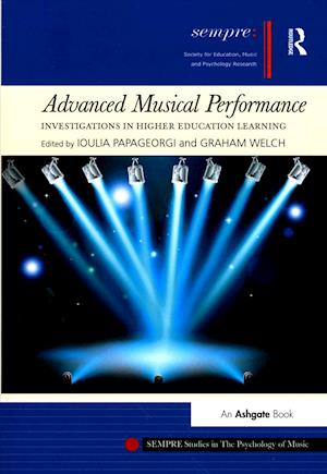 Advanced Musical Performance: Investigations in Higher Education Learning