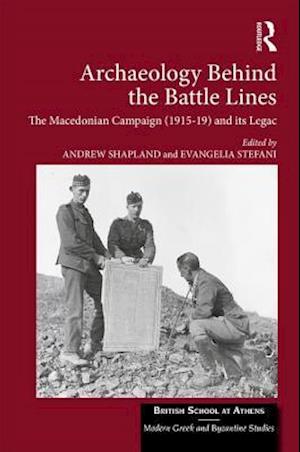 Archaeology Behind the Battle Lines