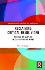 Reclaiming Critical Remix Video