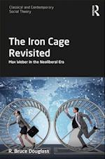 The Iron Cage Revisited