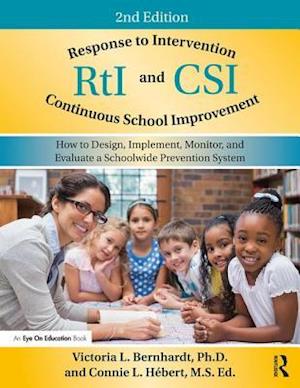 Response to Intervention and Continuous School Improvement