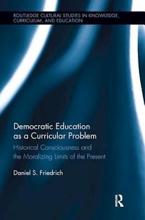 Democratic Education as a Curricular Problem