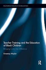 Teacher Training and the Education of Black Children