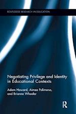 Negotiating Privilege and Identity in Educational Contexts
