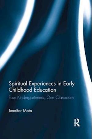 Spiritual Experiences in Early Childhood Education