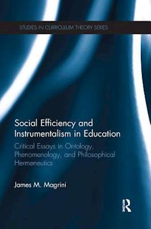 Social Efficiency and Instrumentalism in Education