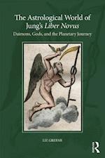 The Astrological World of Jung’s 'Liber Novus'