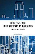 Lobbyists and Bureaucrats in Brussels