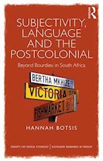 Subjectivity, Language and the Postcolonial
