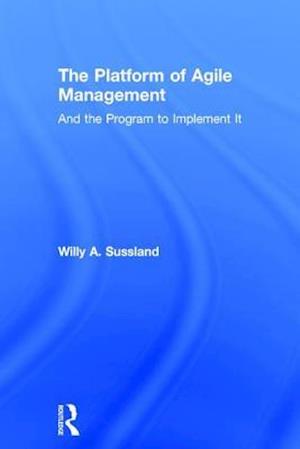The Platform of Agile Management