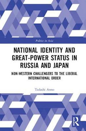 National Identity and Great-Power Status in Russia and Japan