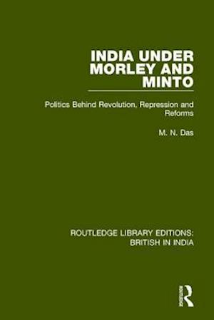 India Under Morley and Minto