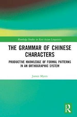 The Grammar of Chinese Characters