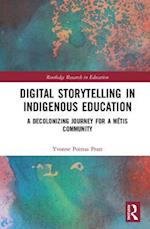 Digital Storytelling in Indigenous Education