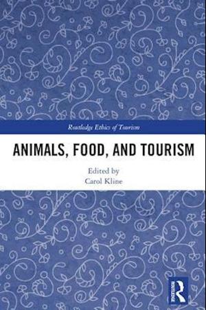 Animals, Food, and Tourism