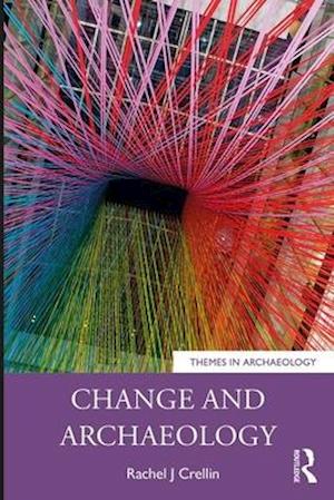 Change and Archaeology