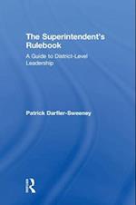The Superintendent’s Rulebook