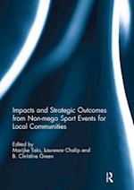 Impacts and Strategic Outcomes from Non-mega Sport Events for Local Communities