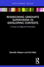 Reimagining Graduate Supervision in Developing Contexts