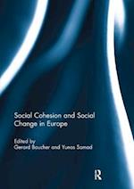 Social Cohesion and Social Change in Europe