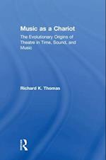 Music as a Chariot