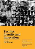 Textiles, Identity and Innovation: Design the Future