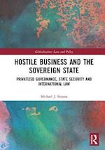 Hostile Business and the Sovereign State