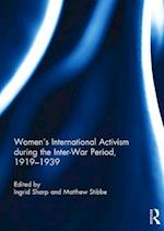 Women's International Activism during the Inter-War Period, 1919–1939