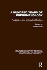 A Hundred Years of Phenomenology