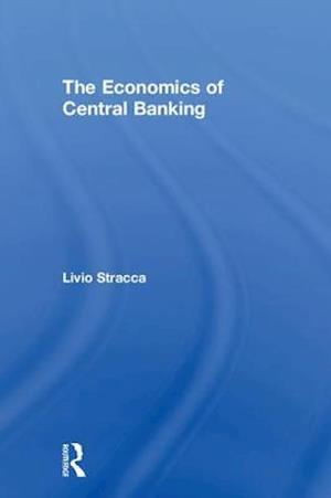 The Economics of Central Banking