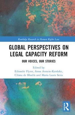 Global Perspectives on Legal Capacity Reform